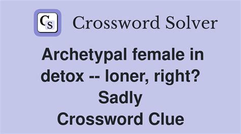 sadly crossword clue